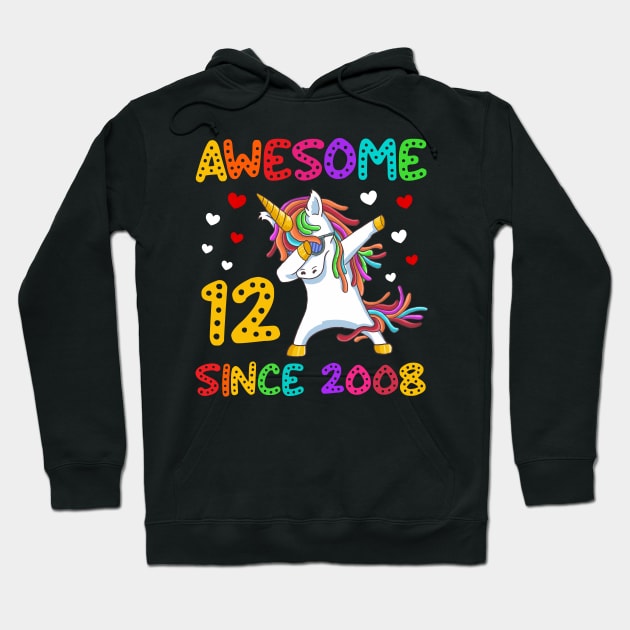 Awesome Since 2008 Dabbing Unicorn 12th Birthday Gift Hoodie by Albatross